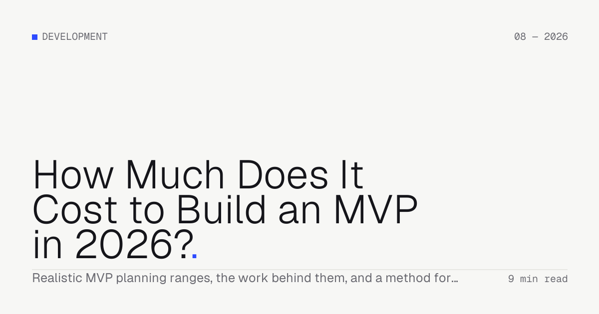 How Much Does It Cost to Build an MVP in 2026? — Troiana insight cover