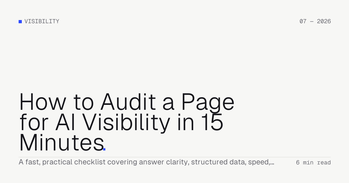 How to Audit a Page for AI Visibility in 15 Minutes — Troiana insight cover