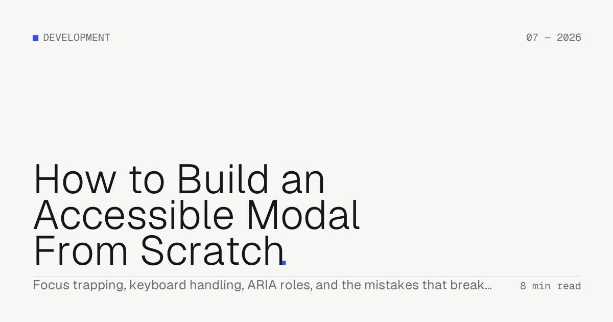 How to Build an Accessible Modal From Scratch — Troiana insight cover
