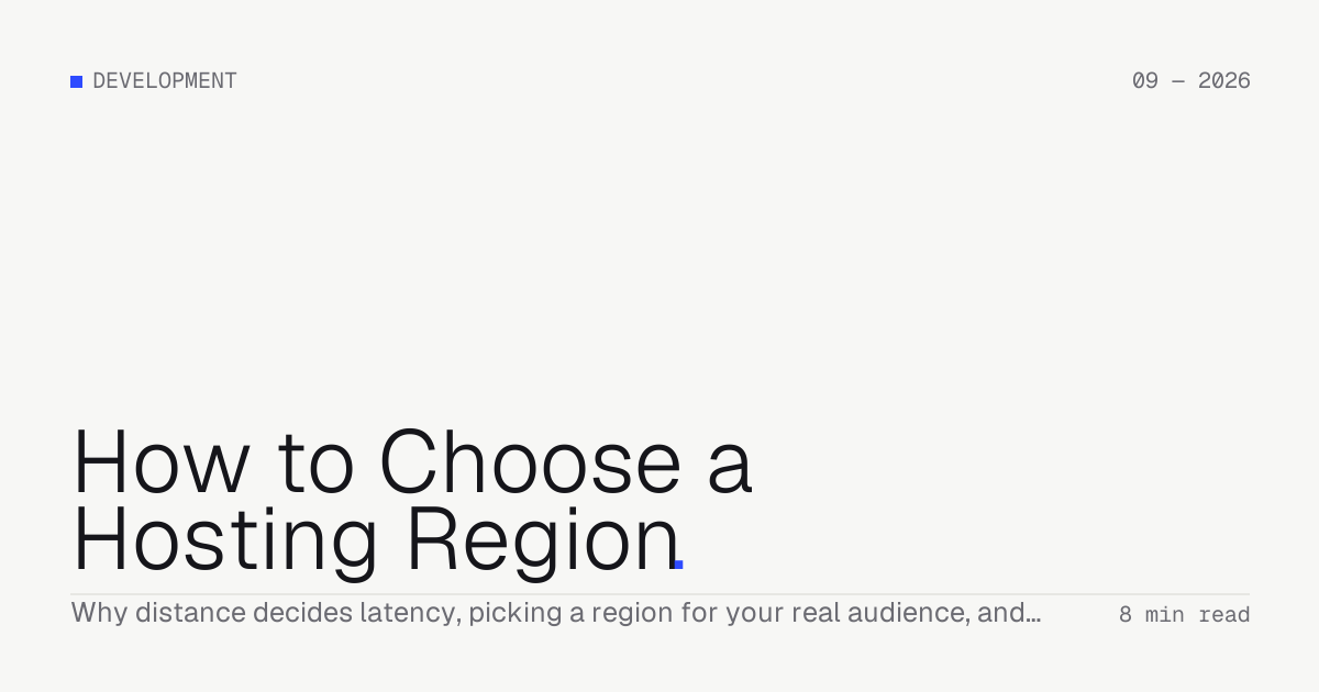 How to Choose a Hosting Region — Troiana insight cover