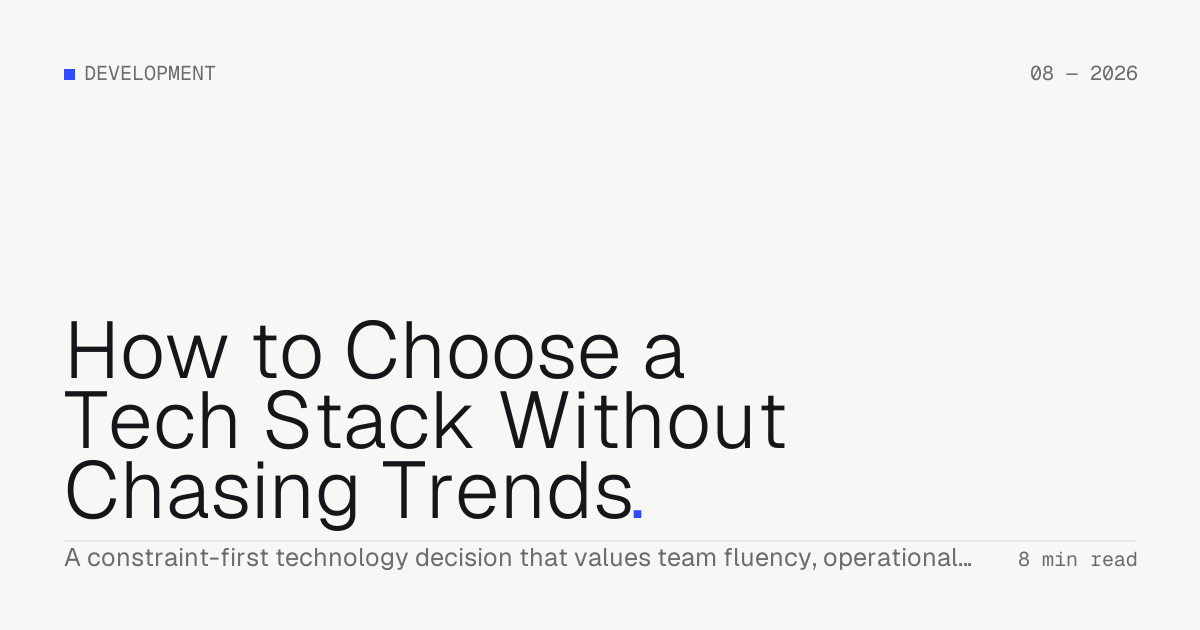 How to Choose a Tech Stack Without Chasing Trends — Troiana insight cover