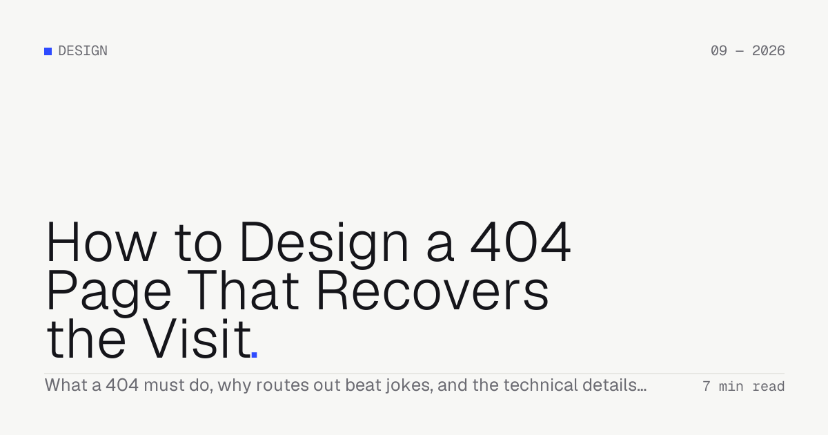 How to Design a 404 Page That Recovers the Visit — Troiana insight cover