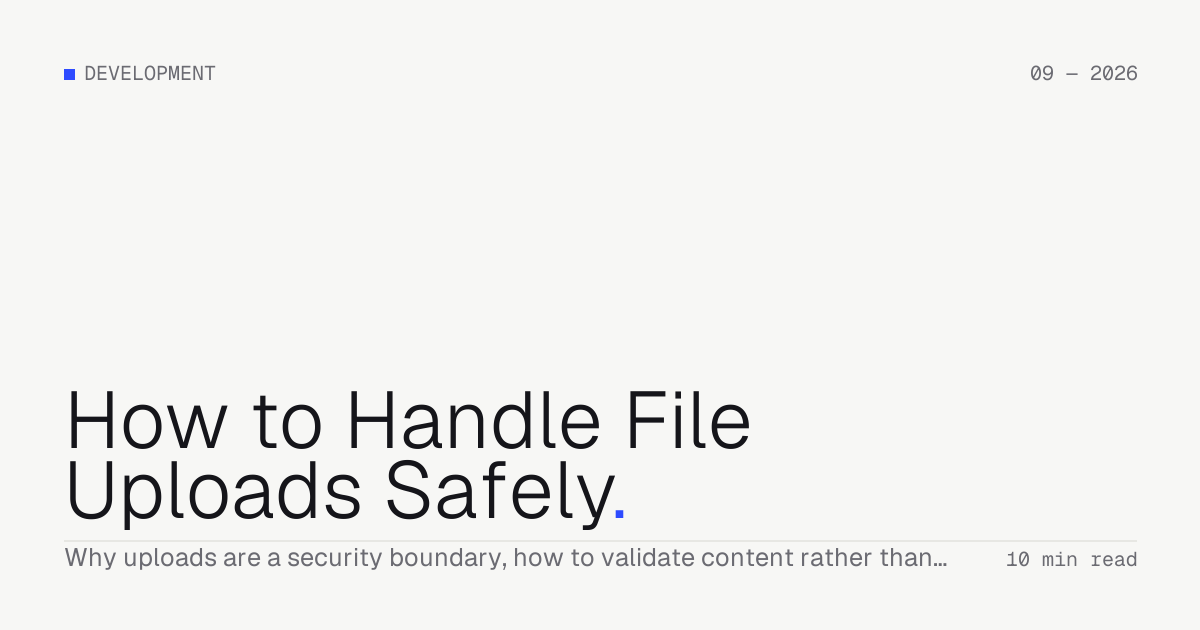 How to Handle File Uploads Safely — Troiana insight cover