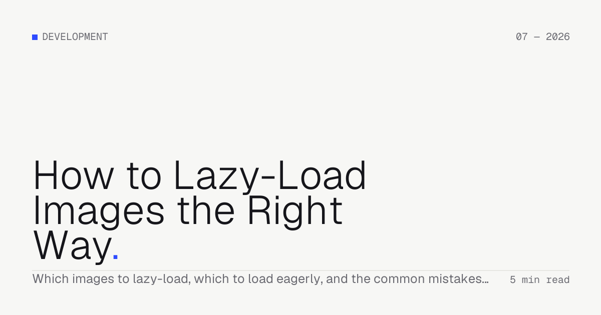 How to Lazy-Load Images the Right Way — Troiana insight cover