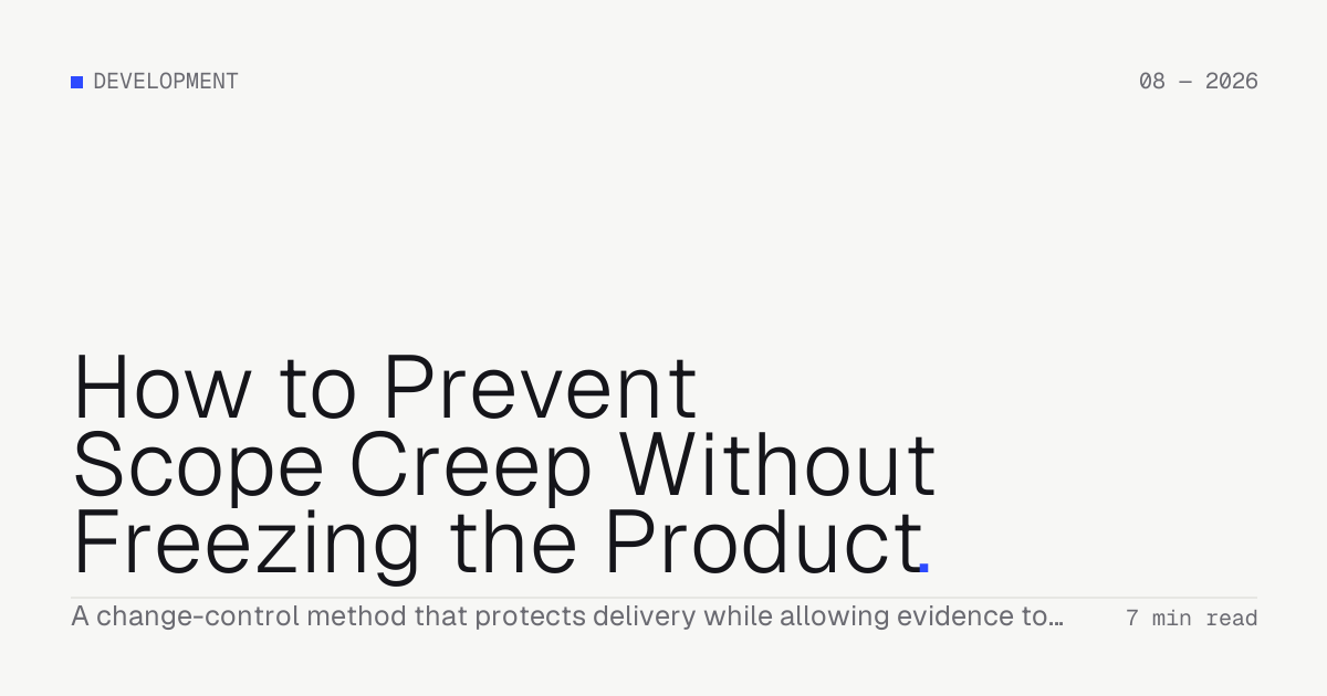 How to Prevent Scope Creep Without Freezing the Product — Troiana insight cover
