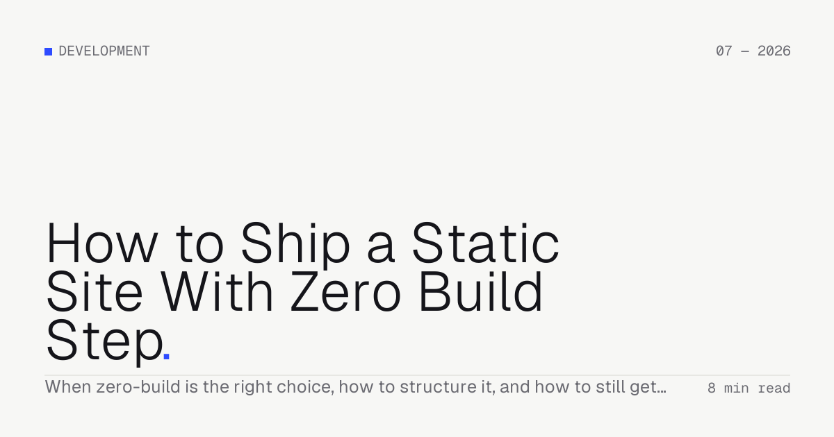 How to Ship a Static Site With Zero Build Step — Troiana insight cover