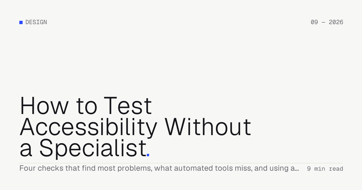 How to Test Accessibility Without a Specialist — Troiana insight cover