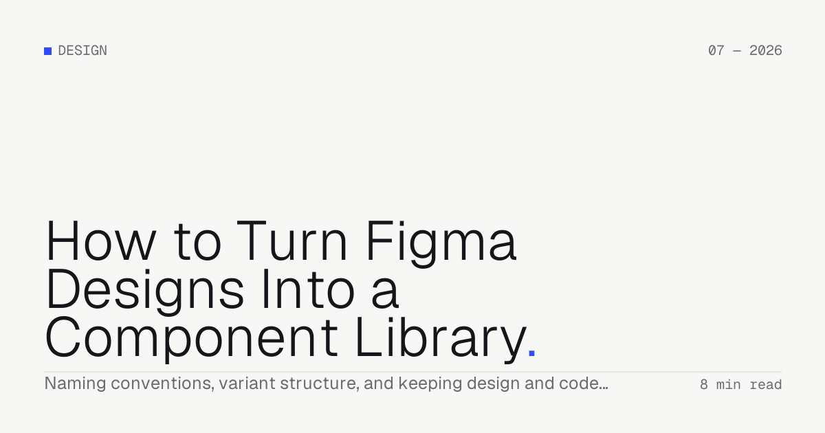 How to Turn Figma Designs Into a Component Library — Troiana insight cover