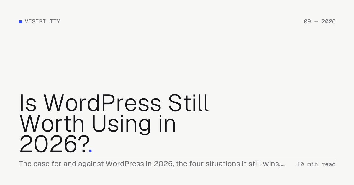 Is WordPress Still Worth Using in 2026? — Troiana insight cover
