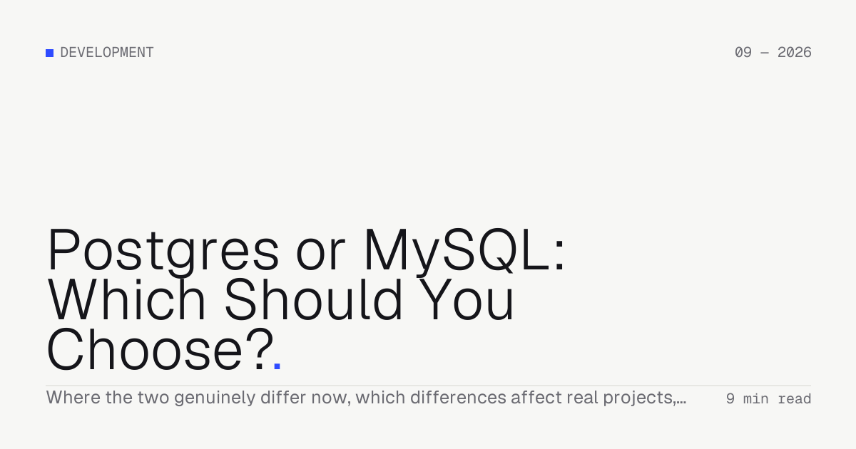 Postgres or MySQL: Which Should You Choose? — Troiana insight cover