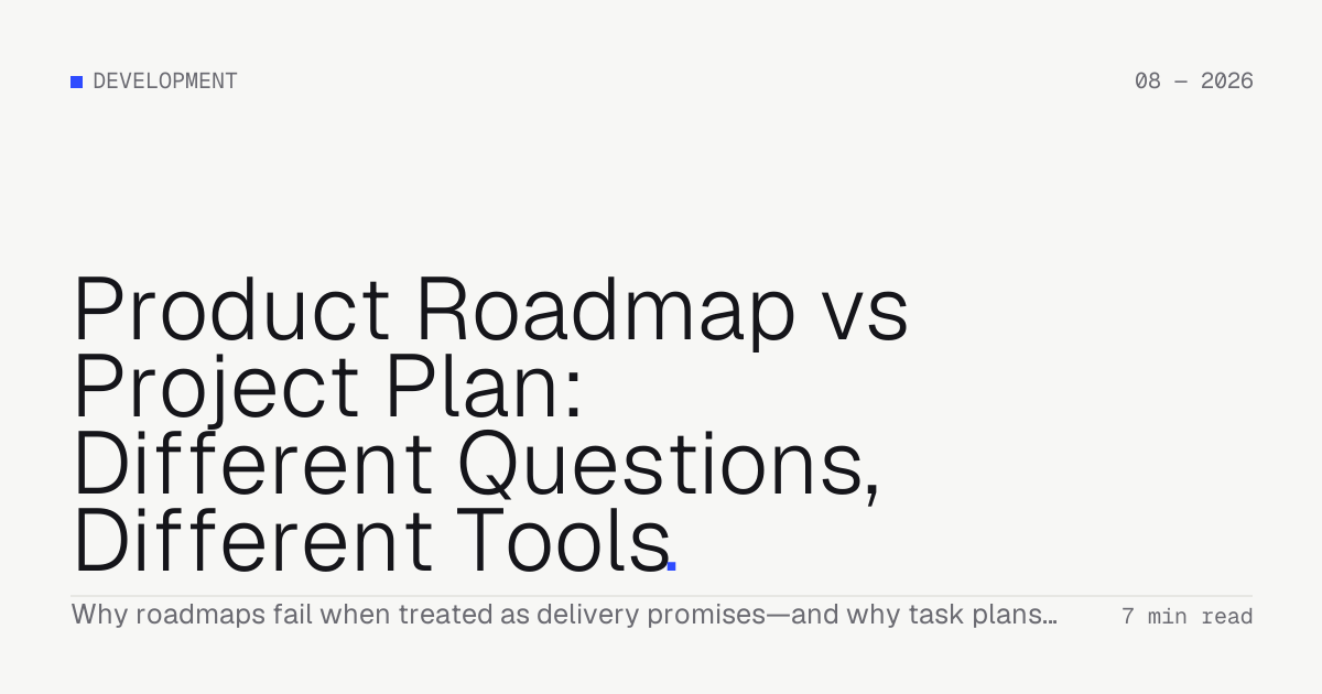 Product Roadmap vs Project Plan: Different Questions, Different Tools — Troiana insight cover