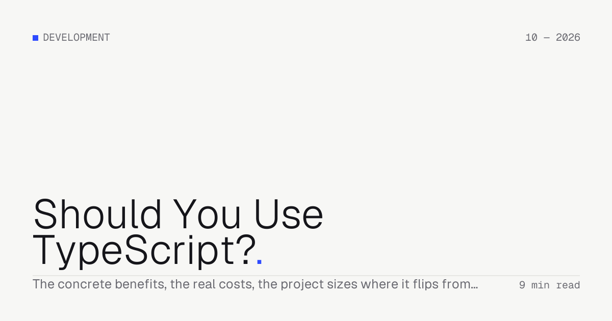 Should You Use TypeScript? — Troiana insight cover