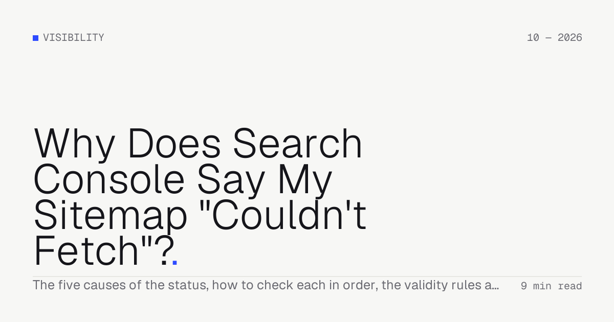 Why Does Search Console Say My Sitemap "Couldn't Fetch"? — Troiana insight cover