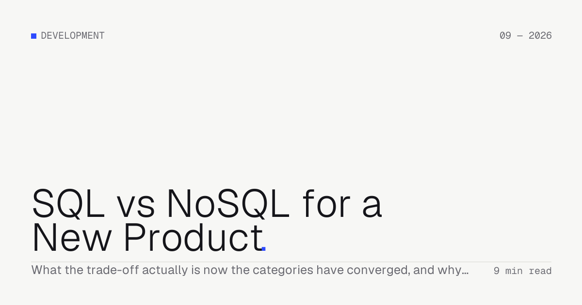 SQL vs NoSQL for a New Product — Troiana insight cover