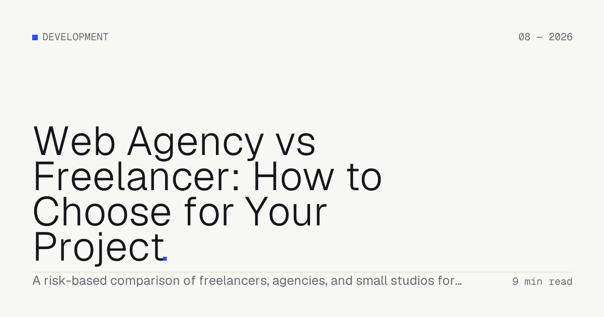 Web Agency vs Freelancer: How to Choose for Your Project — Troiana insight cover