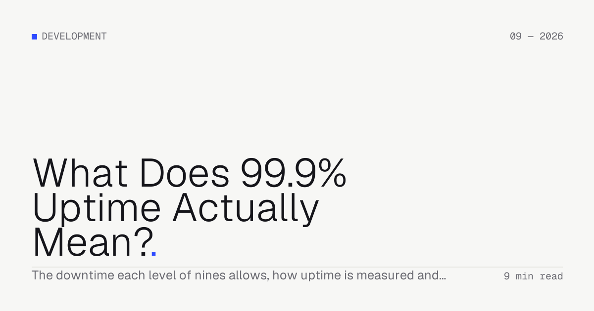 What Does 99.9% Uptime Actually Mean? — Troiana insight cover