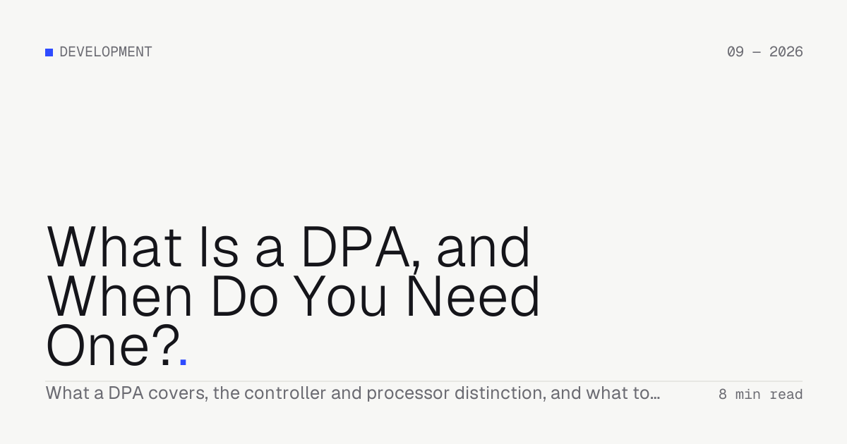 What Is a DPA, and When Do You Need One? — Troiana insight cover