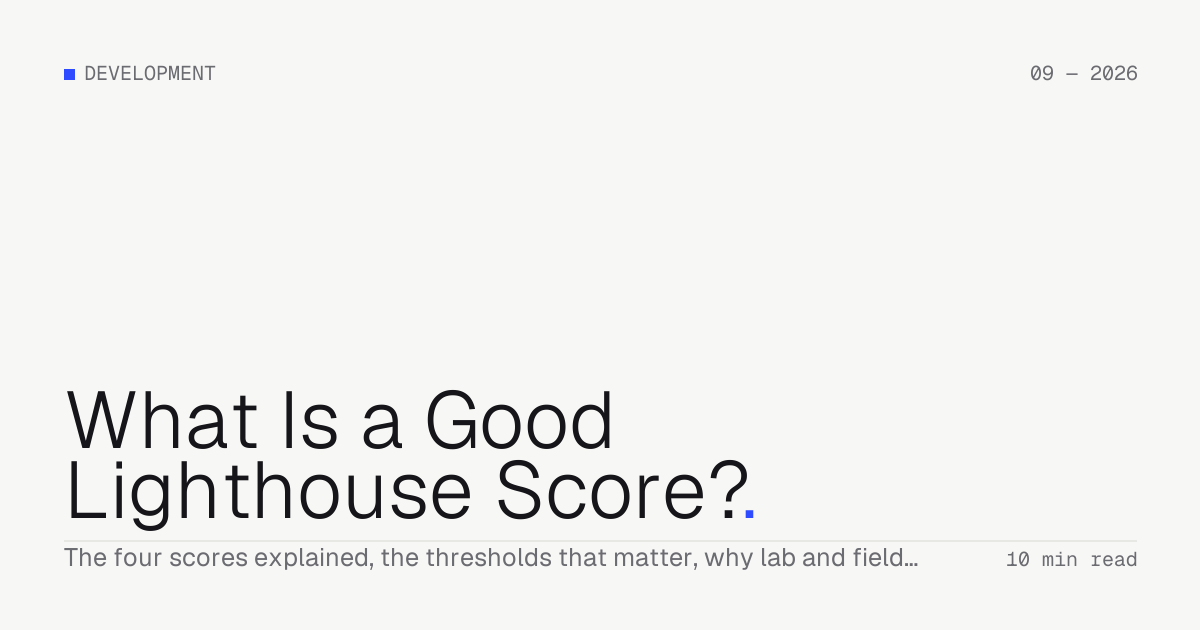What Is a Good Lighthouse Score? — Troiana insight cover