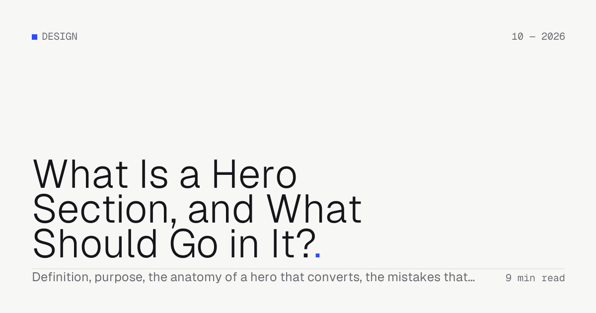 What Is a Hero Section, and What Should Go in It? — Troiana insight cover