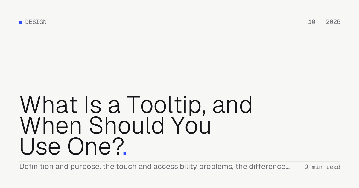 What Is a Tooltip, and When Should You Use One? — Troiana insight cover
