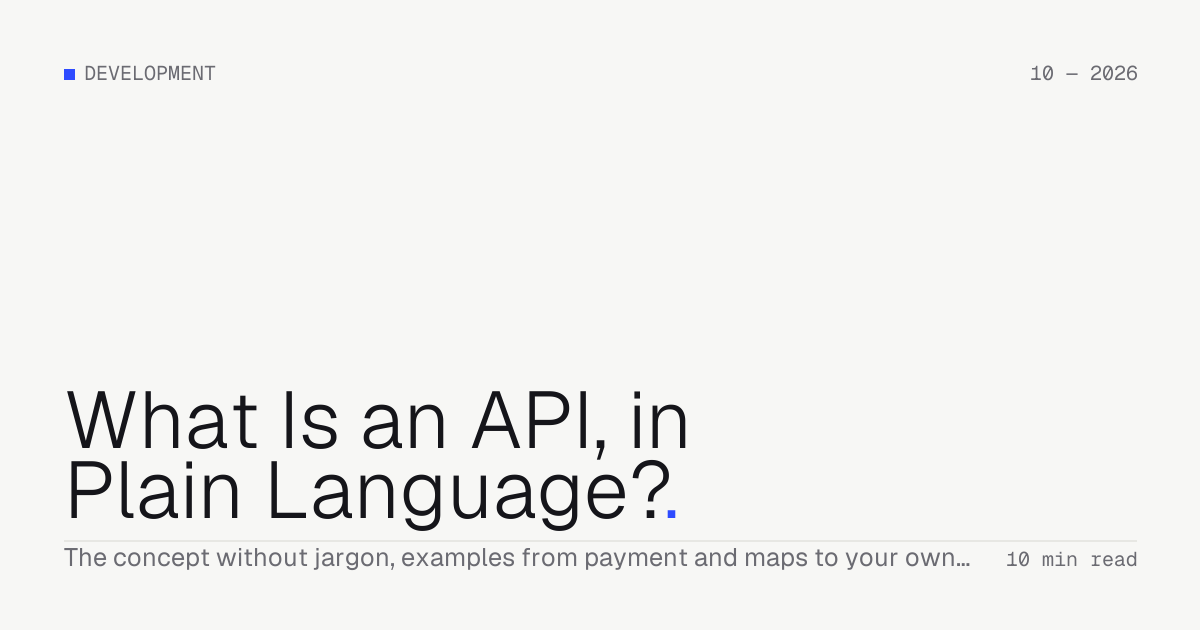 What Is an API, in Plain Language? — Troiana insight cover