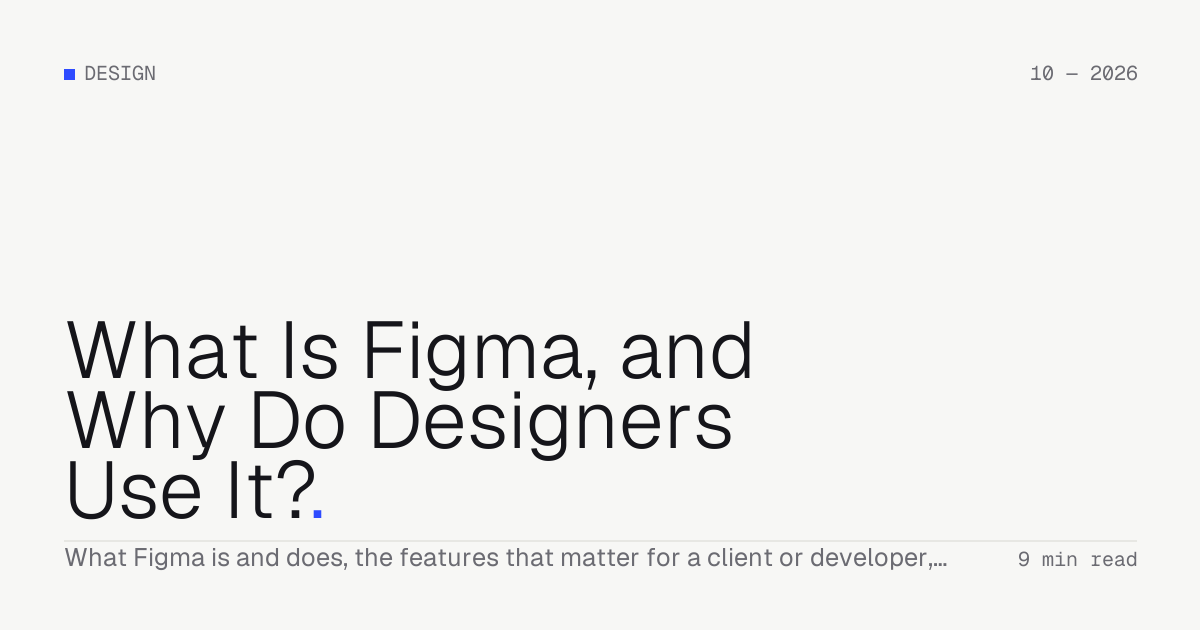 What Is Figma, and Why Do Designers Use It? — Troiana insight cover