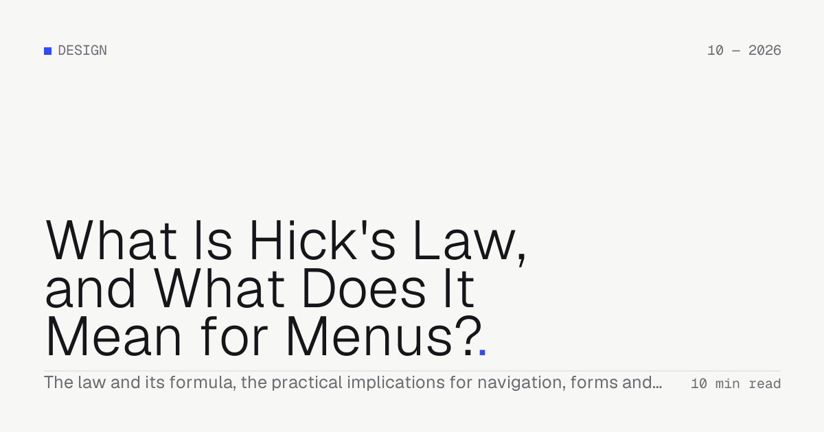 What Is Hick's Law, and What Does It Mean for Menus? — Troiana insight cover