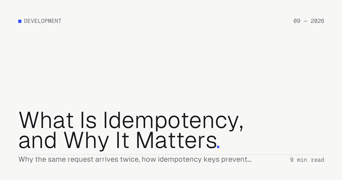 What Is Idempotency, and Why It Matters — Troiana insight cover