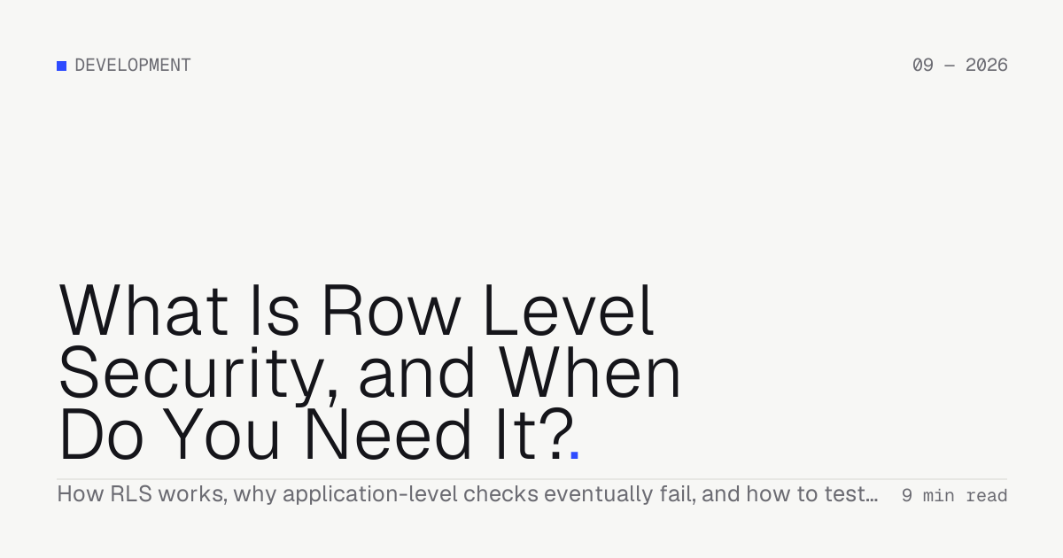 What Is Row Level Security, and When Do You Need It? — Troiana insight cover