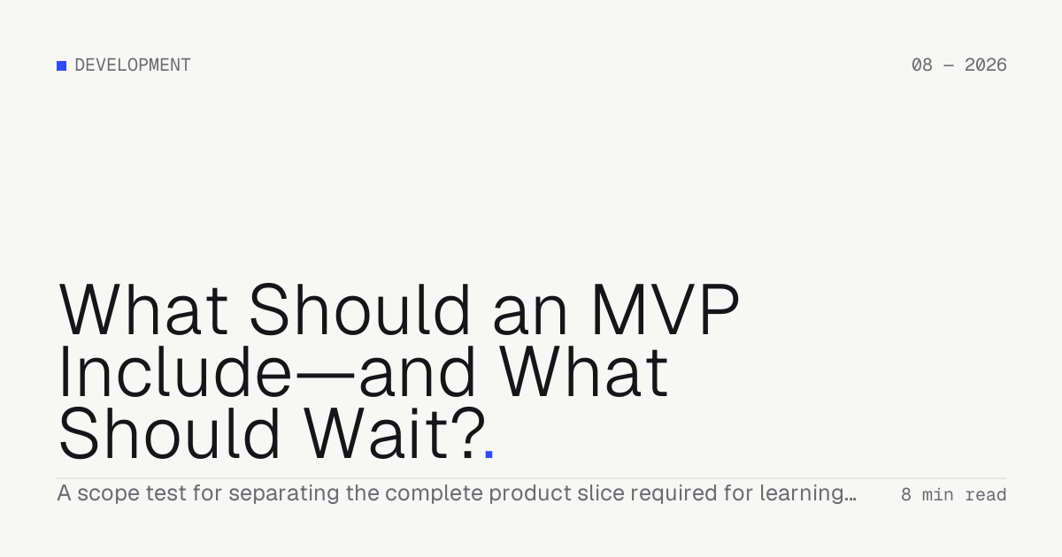 What Should an MVP Include—and What Should Wait? — Troiana insight cover