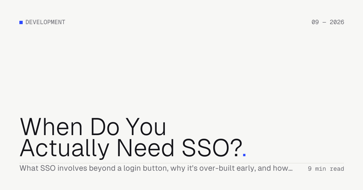 When Do You Actually Need SSO? — Troiana insight cover