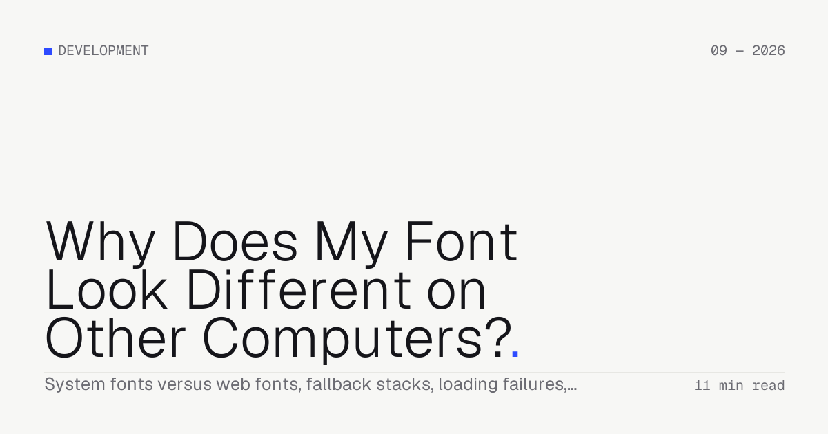Why Does My Font Look Different on Other Computers? — Troiana insight cover