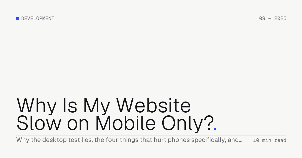 Why Is My Website Slow on Mobile Only? — Troiana insight cover