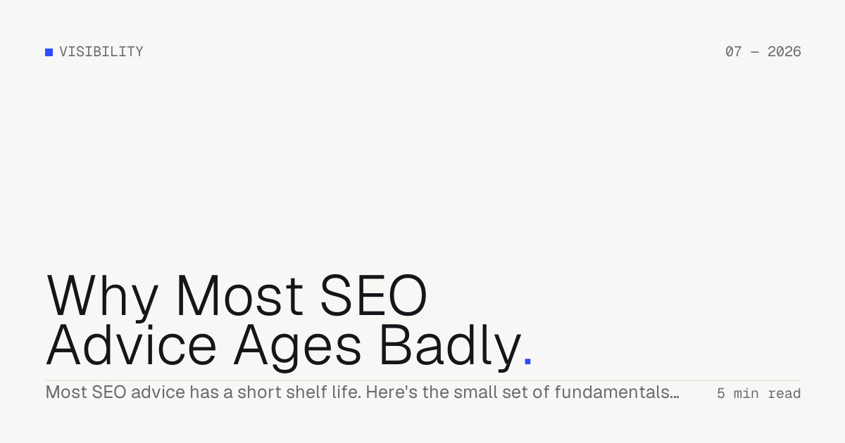 Why Most SEO Advice Ages Badly — Troiana insight cover
