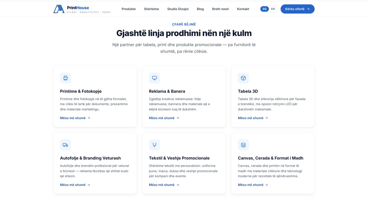The Print House home page services grid — six cards for printing, advertising, 3D signage, vehicle wraps, textiles and large format, each with a 'Mëso më shumë' link.